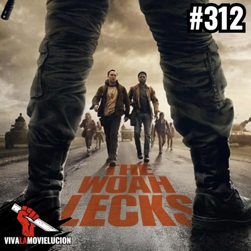 #312 - Woah Lecks: Long Walk, Conjuring 4, Ballerina, uvm.