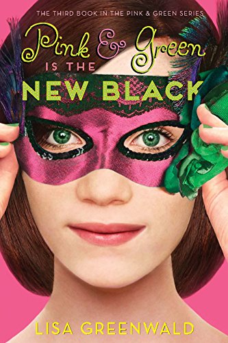 Télécharger Pink & Green Is the New Black: Pink & Green Book Three (Pink & Green series 3) (English Edition) PDF Ebook En Ligne