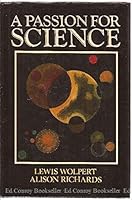 A Passion for Science 0198542127 Book Cover