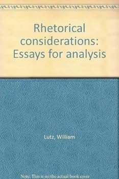 Paperback Rhetorical considerations: Essays for analysis Book