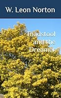 Toadstool and the Dreamer B0G4X1TFJ8 Book Cover