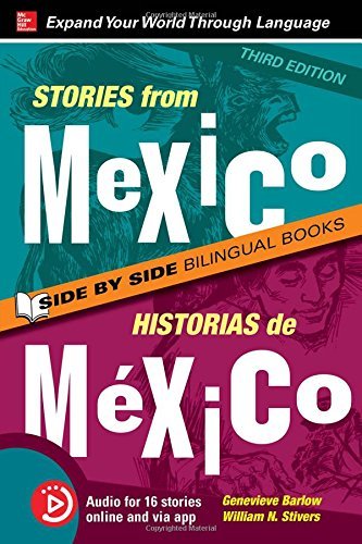 Stories from Mexico / Historias de México, Premium Third Edition by Genevieve Barlow William N. Stivers(2017-08-07)