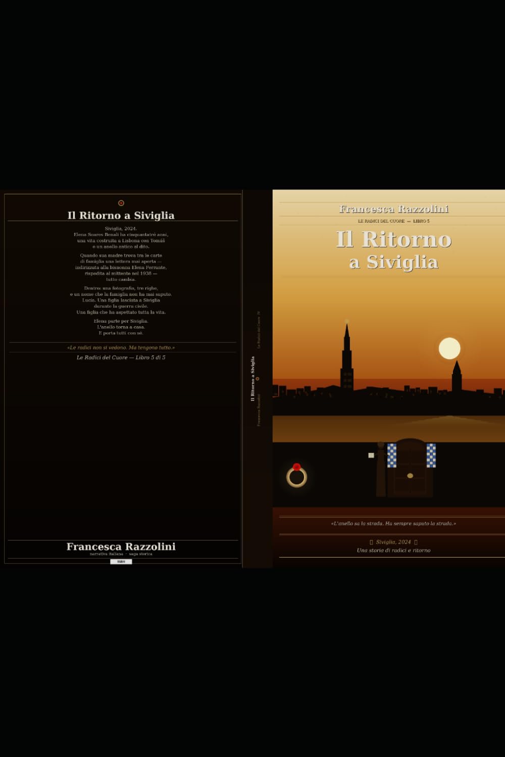 Il ritorno a Siviglia: Le radici del cuore- libro V