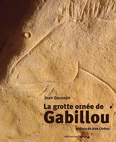 Télécharger La grotte ornée de Gabillou PDF