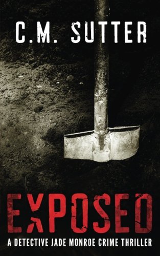 Exposed: A Detective Jade Monroe Crime Thriller Book 5