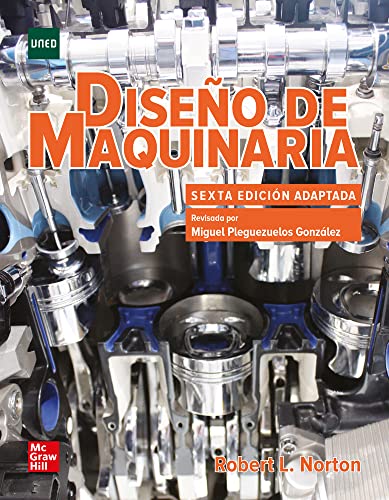 Diseno de maquinaria: Síntesis y análisis de máquinas y mecanismos. - 9788448620998 (SIN COLECCION)