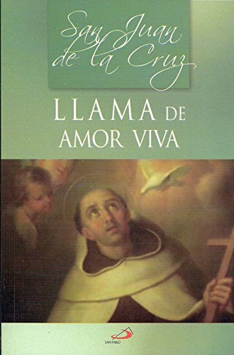 San Juan De La Cruz - Llama De Amor Viva 980350715X Book Cover