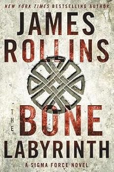 James Rollins: The Bone Labyrinth (Hardcover); 2015 Edition