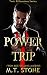 Power Trip (Twin Billionaires Book 1)