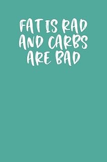 FAT IS RAD AND CARBS ARE BAD: Keto Diet Planner