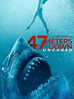 47 Meters Down: Uncaged