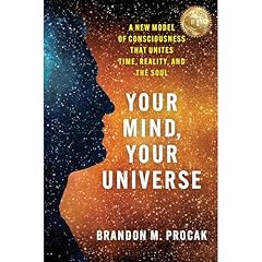 Your Mind, Your Universe Audiolibro Por Brandon M. Procak arte de portada