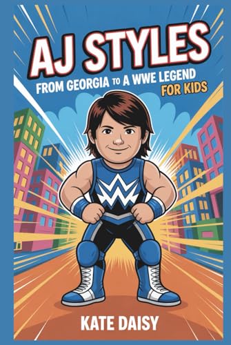 AJ Styles: From Georgia to a WWE legend for kids