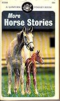 More Horse Stories 0671560093 Book Cover