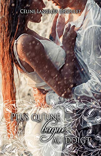 Plus qu'une bague au doigt Plus qu'une bague au doigt