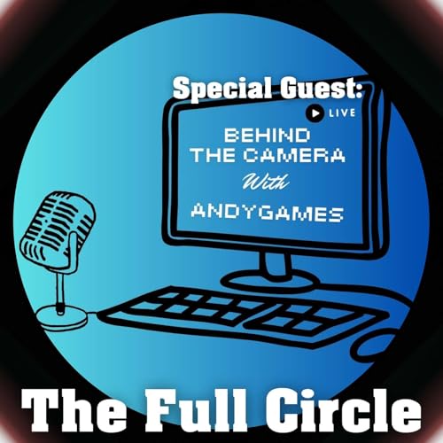 Behind The Camera's Host Andy Is At The Forefront on The Full Circle!