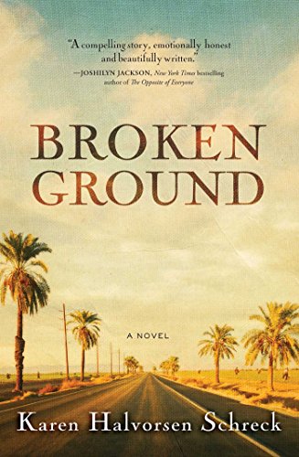 Broken Ground: A Novel