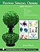 Fenton Special Orders, 1980-Present (Schiffer Book for Collectors)