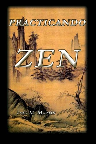  Practicando Zen (Spanish Edition) by In??s M. Mart?-n (2013-04-09)
