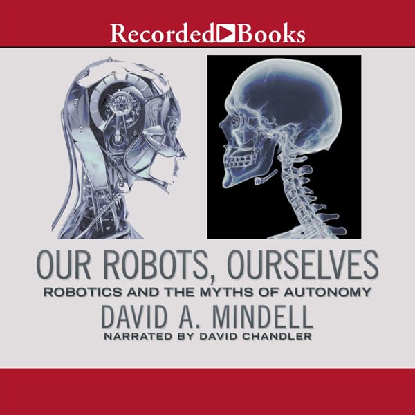 Cover art for Our Robots, Ourselves