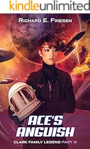 Ace''s Anguish (Clark Family Legend Book 3)
