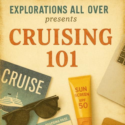 『Cruising 101 Tips, Itineraries & What to Know Before You Go』のカバーアート