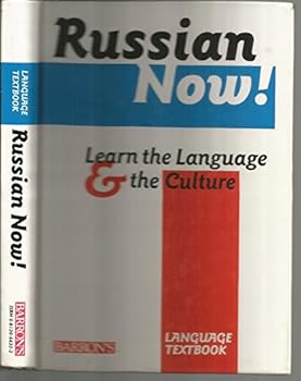 Hardcover Russian Now! Learn the Language & the Culture: Language Textbook Book