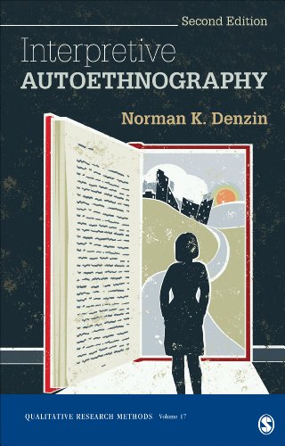 Interpretive Autoethnography (Qualitative Research Methods Book 17) (English Edition)