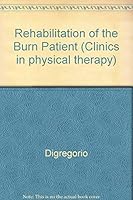 Rehabilitation of the Burn Patient 0443082006 Book Cover