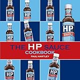 The HP Sauce Cookbook (Storecupboard Cookbooks)