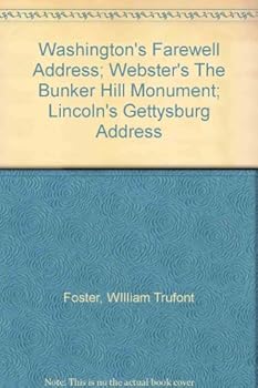 Hardcover Washington's Farewell Address, Webster's The Bunker Hill Monument Book