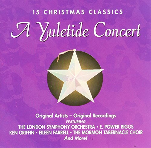 15 Christmas Classics: A Yuletide Concert