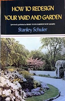 Paperback How to redesign your yard and garden =: Previously published as Make your garden new again Book