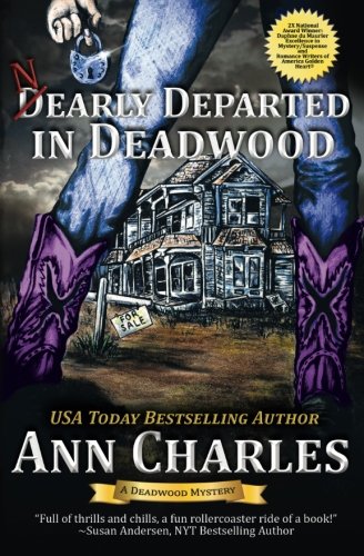 Nearly Departed in Deadwood (Deadwood Humorous Mystery) (Volume 1)