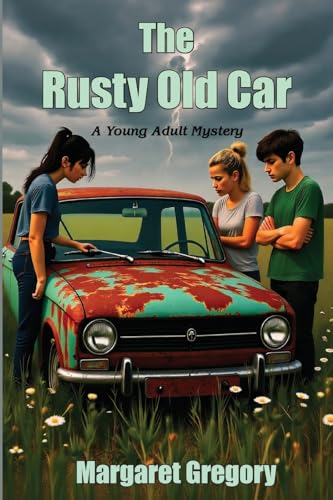 The Rusty Old Car 1922695947 Book Cover