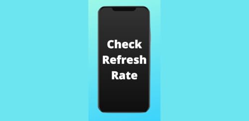 Check Refresh Rate - By CodeRobo.org