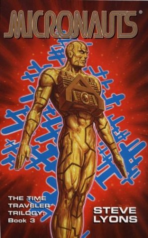 Buy The Micronauts: Bk. 3 (Time Traveller Trilogy) — BookShops.in