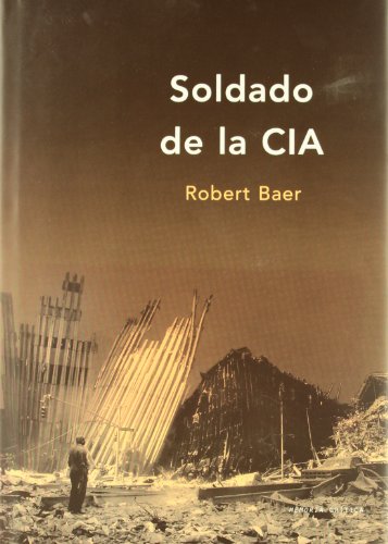 Soldado de la CIA (Memoria Crítica)