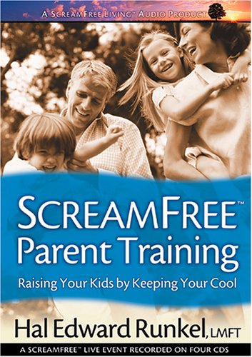 ScreamFree Parent Training 0975998102 Book Cover