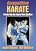 Competitive Karate: Featuring the Superfoot System