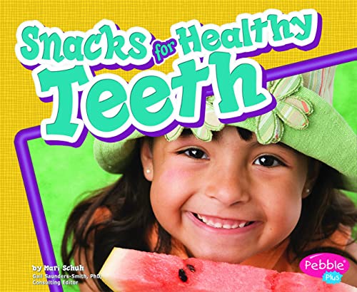 Snacks for Healthy Teeth (English Edition)