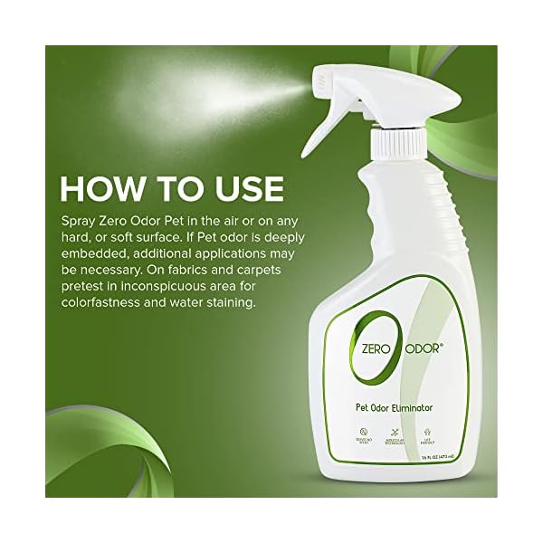 Zero odor - pet odor eliminator - permanently eliminate air & surface odors – patented molecular technology best for carpet, furniture, pet beds - smell great again (over 400 sprays per bottle) - image 10