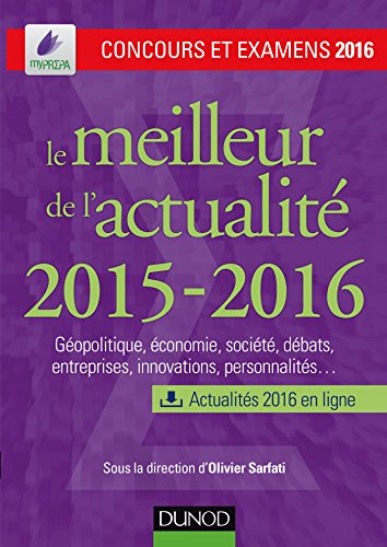 Le meilleur de l'actualitÃ© 2015-2016 - Concours et examens 2016: Concours et examens 2016 (Annuels (1))