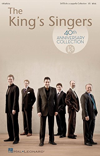 The King's Singers 40th Anniversary Collection. Chœur Mixte A Cappella.