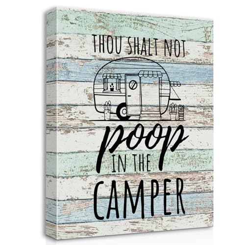 Funny Thou Shalt Not Poop In The Camper Canvas