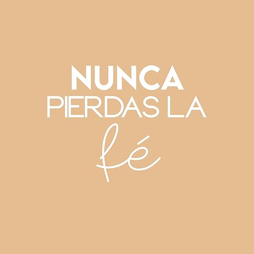 Miniatura 4 de Calcomanía de vinilo para pared, diseño de Nunca Pierdas La Fe/Never Lose Faith, 16 x 22 pulgadas, bonita calcomanía espiritual con cita española