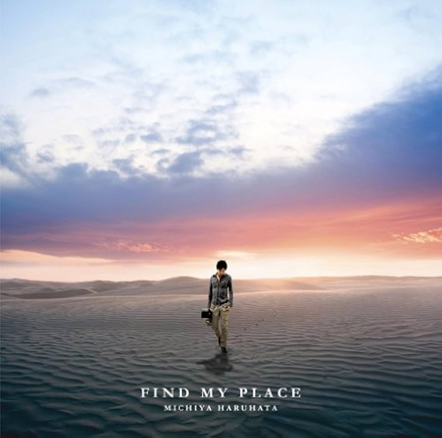 Amazon.co.jp: FIND MY PLACE - 春畑道哉: ミュージック