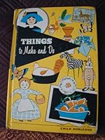 Things to make and do B0007FERBQ Book Cover