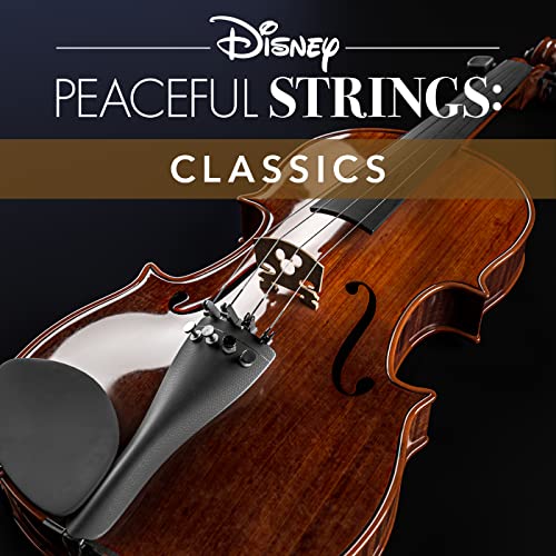Play Disney Peaceful Strings Classics by Disney Peaceful Strings on