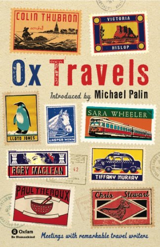 OxTravels: Meetings with remarkable travel writers (Ox-tales)